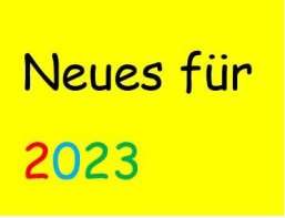Foto von Neues für 2023 Foto von Neues für 2023
