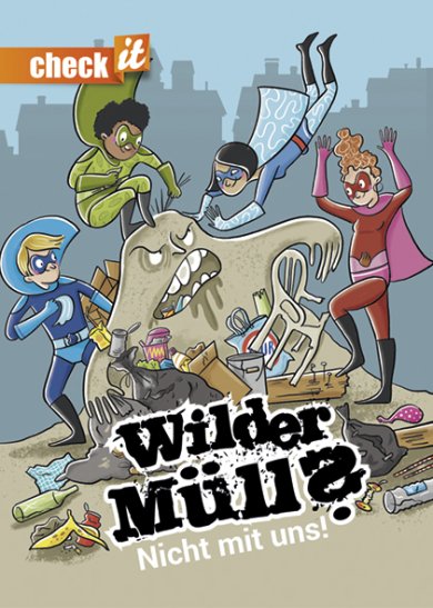 Foto der Broschüre wilder Müll - ncht mit uns! Foto der Broschüre wilder Müll - ncht mit uns!
