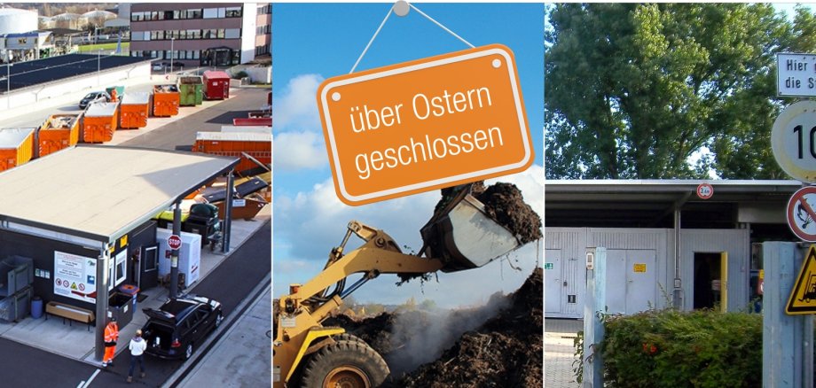 Entsorgungsanlagen über Ostern geschlossen Hinweisbild 20181102_104414.jpg
