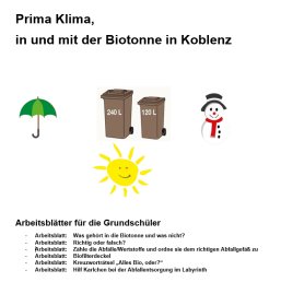 Arbeitsblätter Prima Klima in und um die Biotonne Arbeitsblätter Prima Klima in und um die Biotonne